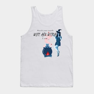 Witch and wife I am Tank Top